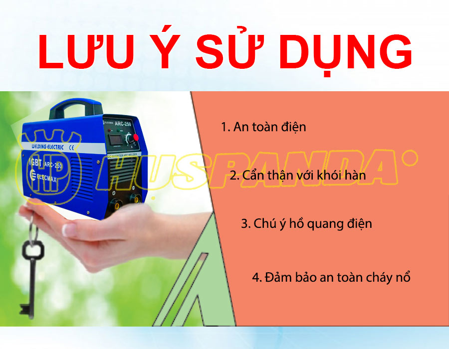 Lưu ý khi sử dụng máy hàn